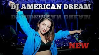 DJ BREAK BEAT TERBARU AMERICAN DREAM 2K20 RIKI REMIX