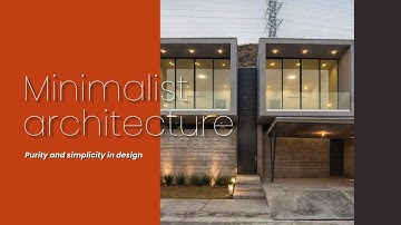 Minimalist architecture | Design Expert INT