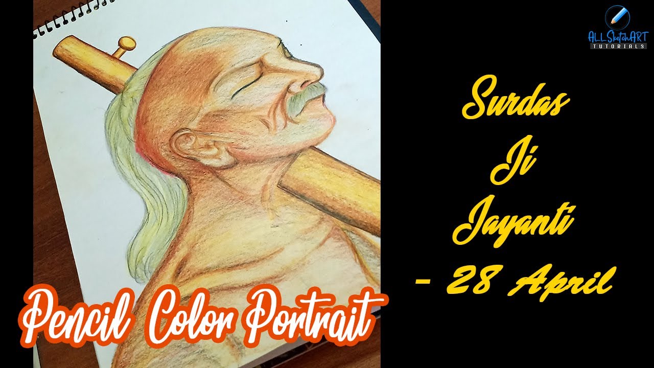 Surdas Ji Portrait using Pencil Color | Jayanti - 28th April - YouTube