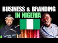 Expert Interview: Building & Branding a Business In Nigeria w/ @Iamthatlalaa