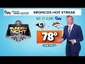 The Denver Broncos are on a hot streak