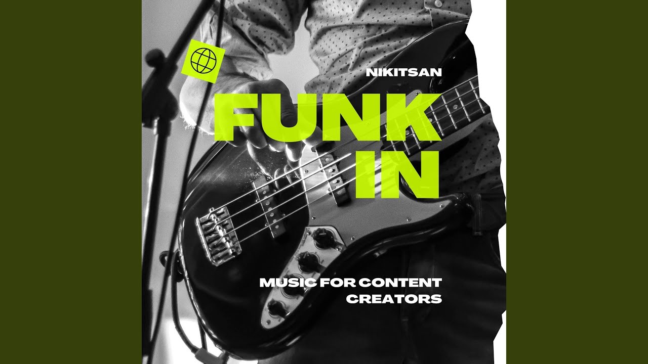 Watch Funk In on YouTube