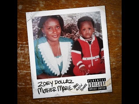 Zoey Dollaz - Mother Marie (Prod. by Austin Powers)