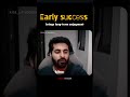 Why Early Success Changes Everything ⏳💸 #shorts #mindset