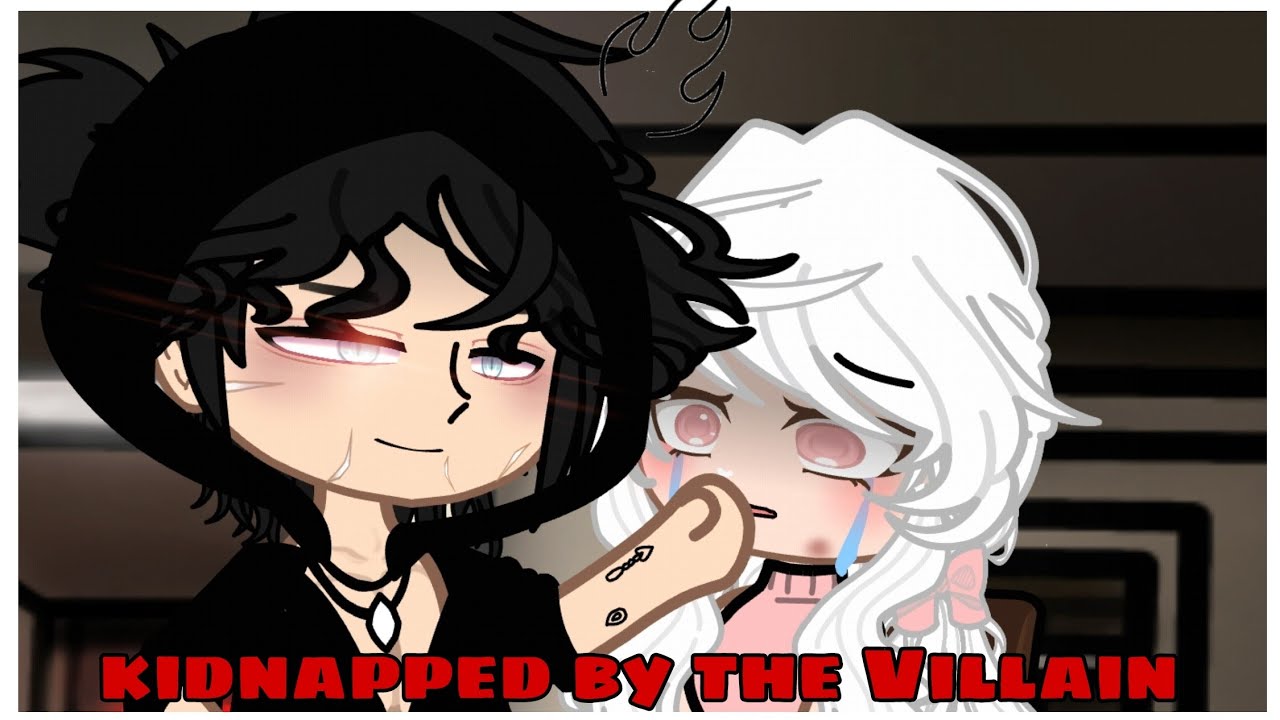 Kidnapped by the Villain | Gacha Club Mini Movie