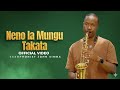NENO LA MUNGU TAKATA VIDEO LYRICS BY SAXOPHONIST JOHN SIMBA