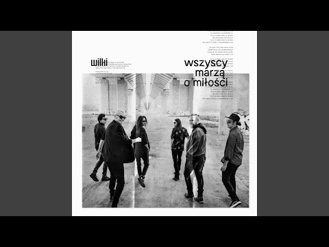 Wszyscy marzą o miłości