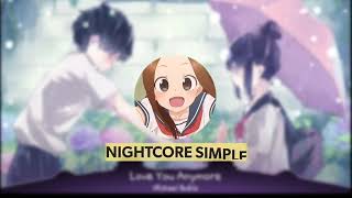 Nightcore - Love You Anymore [Michael Buble]