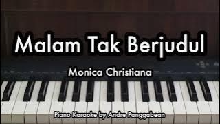 Download lagu Malam Tak Berjudul - Monica Christiana | Piano Karaoke by Andre Panggabean