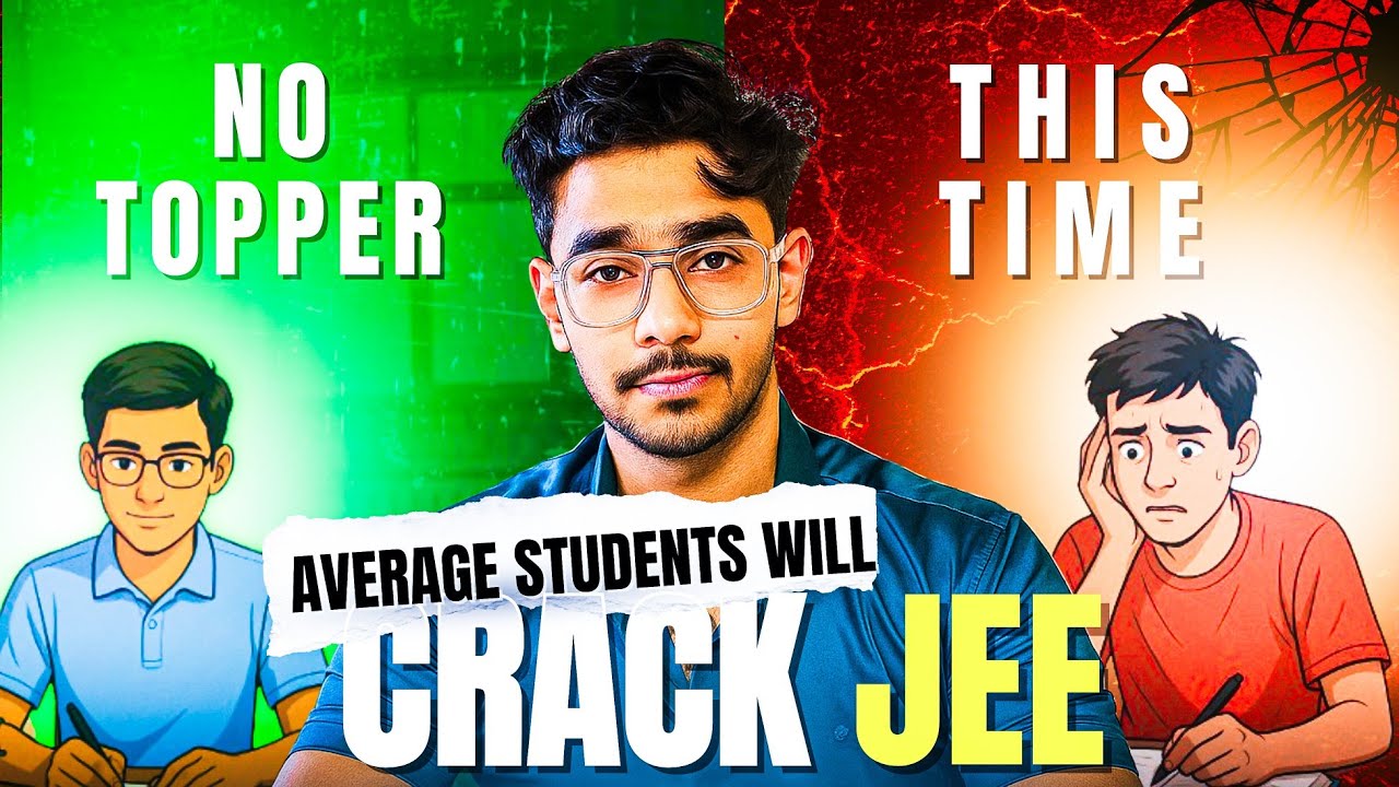 JEE 2026/27: This is Why Average Students Will Beat Toppers (in reality ...
