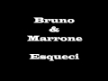 Bruno e marrone esqueci