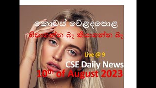 CSE Daily 10th August 2023