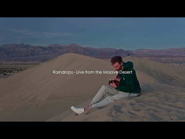 Max Cinnamon - Raindrops (Live from the Mojave Desert)