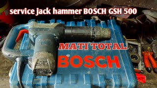 HOW TO DISSEMBLE AND REPAIR JACK HAMMER BOSCH GSH 500 TOTAL OFF || bosch jack hammer repair