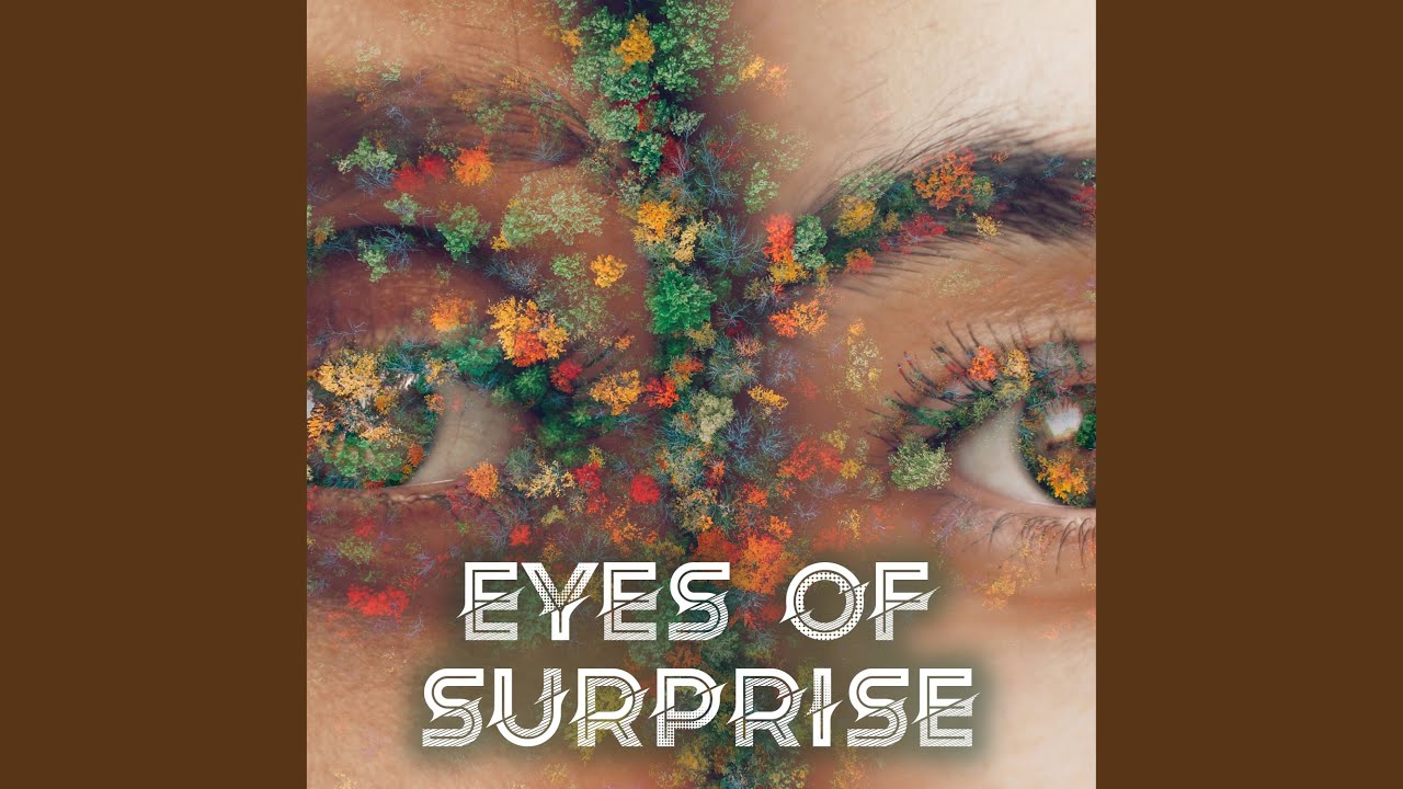 Eyes of Surprise