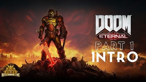 DOOM Eternal - Walkthrough Gameplay PART 1 - INTRO (PC)