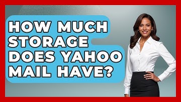 How Much Storage Does Yahoo Mail Have? - TheEmailToolbox.com