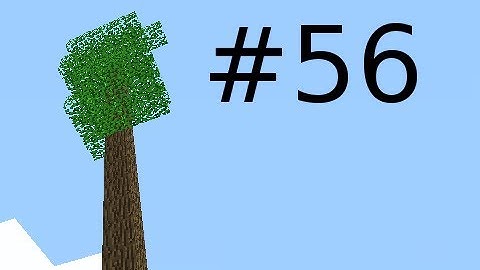 Minecraft - Treehouse Return with Creatures Part 56 - The Escape
