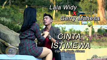 Lala Widy Feat Gerry Mahesa - Cinta Istimewa ( Official Music Video )