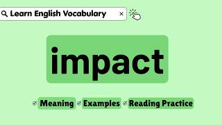 Impact Meaning in English | Simple Definition and Easy Examples