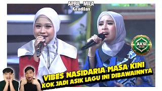 Nasida Ria versi GEN Z nih. April \u0026 Mila Keadilan. Kok makin asik lagunya !!
