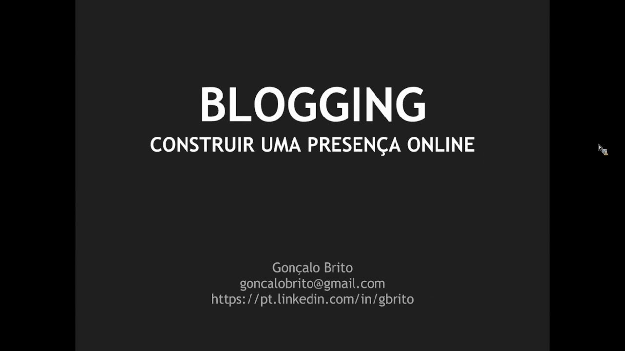 Webcast "Blogging: Construir Uma Presença Online"