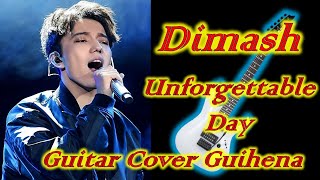 : Unforgettable Day - Dimash / Guitar cover by Guihena