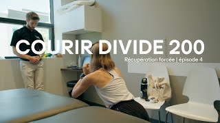 COURIR DIVIDE 200 | Récupération forcée (ep. 4)