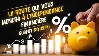 Les 4 composantes de l'intelligence financière. Robert Kiyosaki