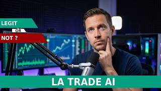 La Trade AI 2026 Review | Beginner's Complete Guide screenshot 5