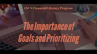 The Importance of Goals And Prioritizing