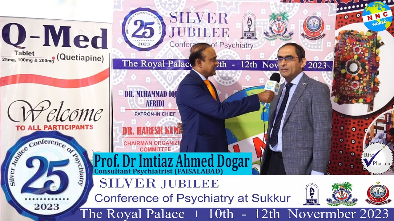 Prof Dr Imtiaz Ahmed Dogar( Psychiatrist , Faisalabad) Silver Jubilee