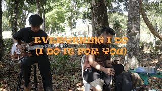 Everything I Do i Do It For You  Bryan Adams unyas Cover