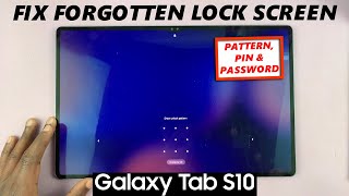 How To Bypass Forgotten Password, PIN / Pattern On Samsung Galaxy Tab S10 / S10 Ultra