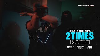 2 Times - Check On Your Mans (Official Video)