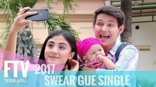 FTV Marcell Darwin \u0026 Margin Wieheerm | Swear, Gue Single