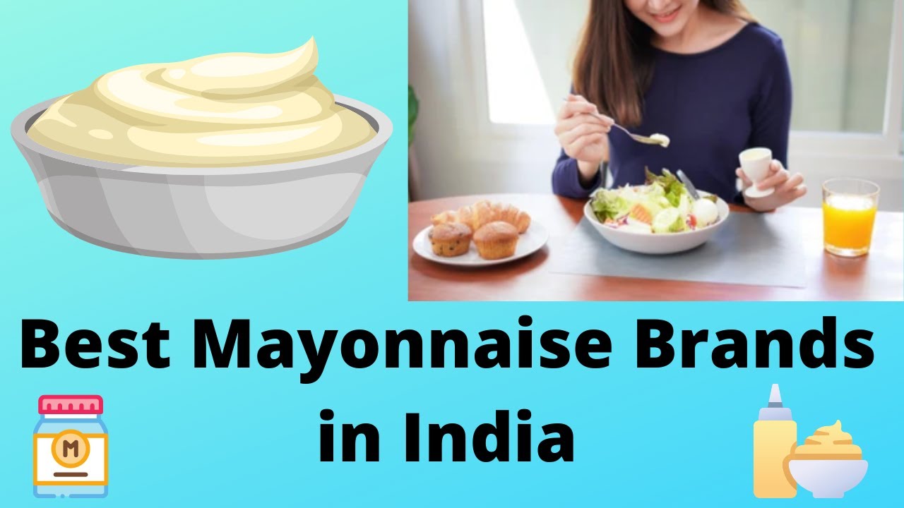 Top 5 & Best Mayonnaise in India in 2023 YouTube