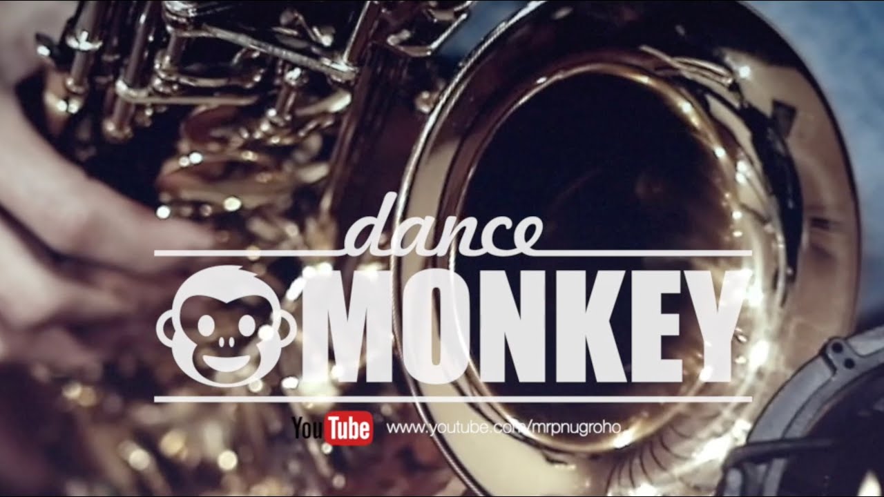 Dance Monkey [cover] Saxophone YouTube