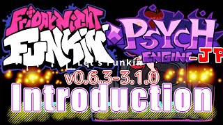 【FNF'】Psych Engine-JPv0.6.3-3.1.0 Introduction&Play！