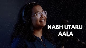 Nabh Utaru Ala | Saee Tembhekar Cover
