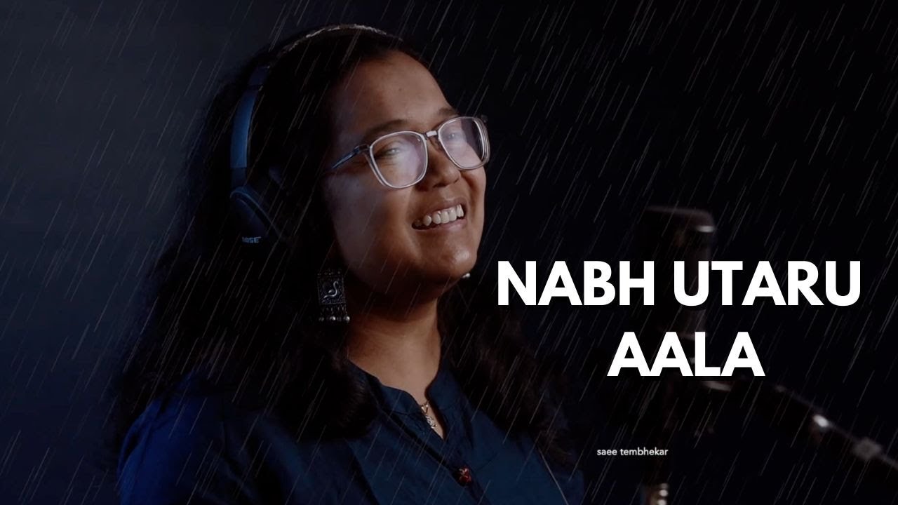 Nabh Utaru Ala | Saee Tembhekar Cover