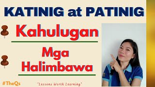 Pagkilala sa Mga PATINIG (Vowels) at KATINIG (consonants) |MGA HALIMBAWA |TheQsAcademy