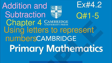 Ex#4.2 Q#1-5 | Using letters to represent numbers| Cambridge Primary Mathematics Learners Book 6