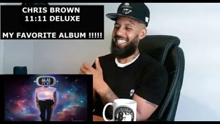 👑🎤 KING BACK | Chris Brown - 11:11 DELUXE Album #Review & #Reaction