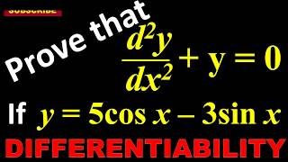 38. If y = 5 cos x - 3 sin x, Prove thart second order derivatives of y + y = 0