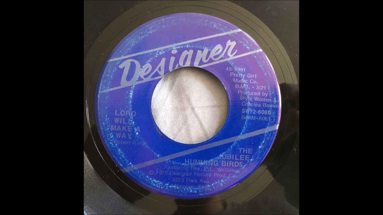 The Jubilee Hummingbirds - Lord Will Make A Way music festivals 2019