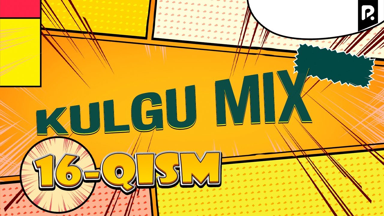 ⁣Kulgu Mix 16-qism | Кулгу МИКС 16-кисм