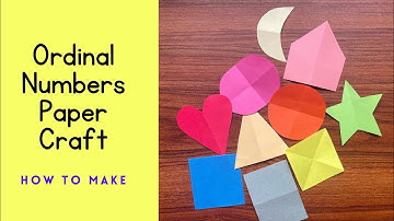 HOW TO MAKE: Ordinal Numbers Paper Craft for Kids • Math • Art Activity
