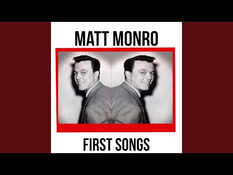 Matt Monro — Lo Que Quedó 'All That Remains'