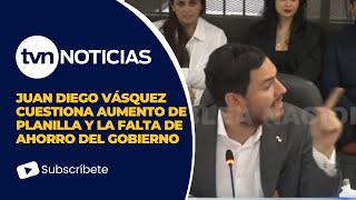 Juan Diego Vásquez cuestiona lo más de 650 millones en créditos adicionales